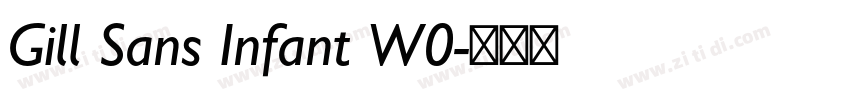 Gill Sans Infant W0字体转换